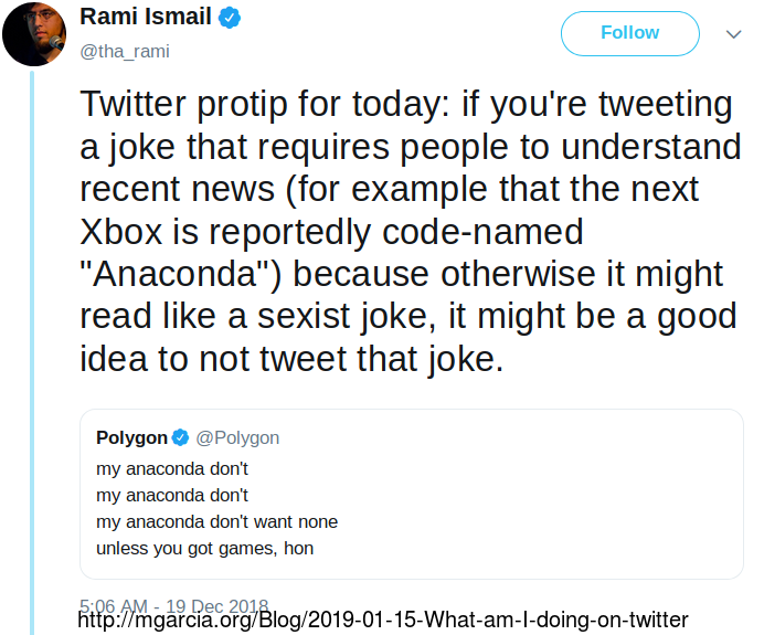 Image: Polygon tweets about new xbox code name. my anaconda dont my anaconda dont my anaconda dont want none unless you got games, hon. Rami retweets saying, Twitter pro tip for today, if you're tweeting a joke that requires people to understand recent news (for example that the next Xbox is reportedly code-named Anaconda) because otherwise it might read like a sexist joke, it might be a good idea to not tweet that joke.